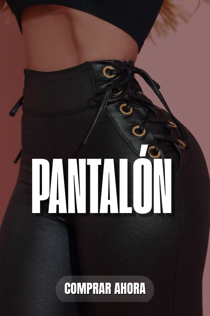 Pantalones, Leggins y Faldas
